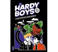 Les Hardy Boys : Le mystère du vieux moulin - Franklin W. Dixon - Novel - broché - Roman junior
