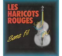 Les Haricots Rouges - Sans Fil