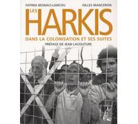 Les Harkis dans la colonisation et ses suites