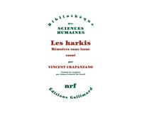 Les harkis Mémoires sans issue - Vincent Crapanzano - Gallimard - broché - Essai