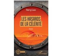 Les Hasards De La Célérité