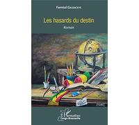 Les hasards du destin: Roman