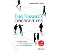 Les hasards nécessaires + CD de la conférence inclus Jean-François Vezina (Auteur), Michel Cazenave (Préface)