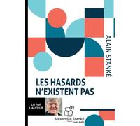 Les Hasards N'existent Pas