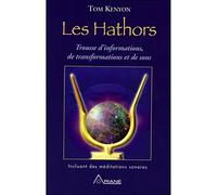 Les Hathors - Trousse d'nformations, de transformations et de sons (livre)