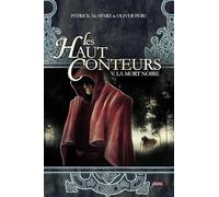 Les haut-conteurs - tome 05 La mort Noire (5)