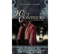 Les haut-conteurs - tome 05 La mort Noire - Patrick McSpare - Scrineo - broché - Roman adolescent dès 13 ans