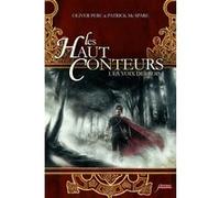Les Haut-Conteurs - La Voix des Rois - Prix des Incorruptibles 2012