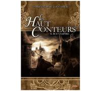 Les Haut-Conteurs - Tome 2 - Roi Vampire