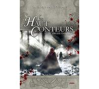 Les Haut-Conteurs, Tome 4 : Treize damnés - Prix des Incorruptibles 2012