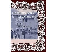 Les Hautes-Alpes les 172 communes