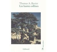 Les hautes collines Thomas A. Ravier (Auteur)