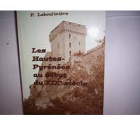 Les Hautes Pyrénées Au Début Du Xixe Siécle