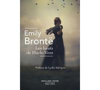Emily Brontë – Les Hauts de Hurle-Vent – Éditions Robert Laffont