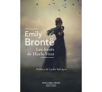 Les Hauts de Hurle-vent Emily Brontë (Auteur), Frédéric Delebecque (Traduction), Lydie Salvayre (Préface)