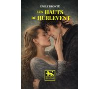 Les Hauts de Hurlevent - Édition intégrale: Nouvelle traduction française