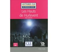Les hauts de Hurlevent Lecture FLE Niveau B2 - Emily Brontë - Cle International - Poche - Méthode de langue