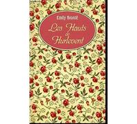 Les Hauts de Hurlevent (Les trésors de la littérature)