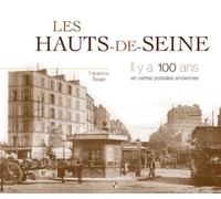 Les Hauts-de-Seine : Il y a 100 ans en cartes postales anciennes
