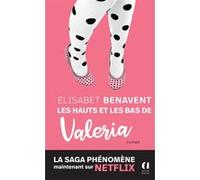 Les hauts et les bas de Valéria Elísabet Benavent (Auteur), Catherine Delaruelle (Traduction)