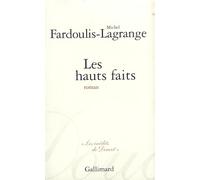 Les Hauts faits