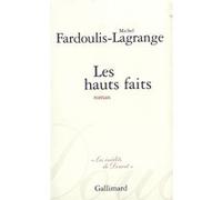 Les Hauts faits – Gallimard