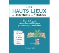 Les hauts lieux de l'Histoire de France - Renaud Thomazo - Larousse - relié - Etude