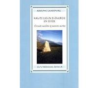 Les hauts lieux d'energie en suisse Adolphe Landspurg (Auteur)