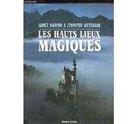 Les Hauts Lieux Magiques