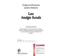 Les hedge funds - Guillaume Monarcha - La découverte - Poche - Etude