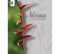 Les heliconias de guyane francaise PREVOTEAU JEAN- (Auteur)