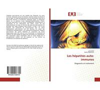 Les hépatites auto-immunes: Diagnostic et traitement