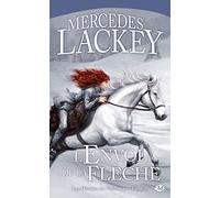 Les Hérauts de Valdemar, T2 : L'Envol de la Flèche