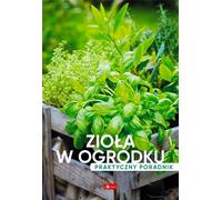 Les herbes dans le jardin. Un guide pratique