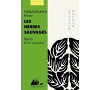 Les herbes sauvages: Récits d'un cuisinier