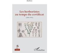 Les herboristes au temps du certificat Ida Bost (Auteur)