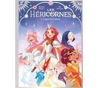 Les Héricornes - Tome 1 - L'appel de la déesse