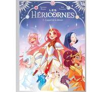 Les Héricornes - Tome 1 - L'appel de la déesse