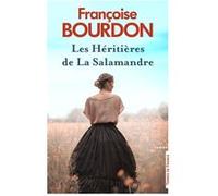 Les Héritières de la salamandre Françoise Bourdon (Auteur)