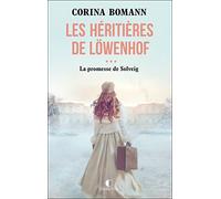 Les Héritières de Löwenhof : la promesse de Solveig