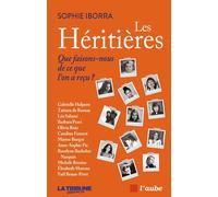 Les Héritières - Sophie Iborra - Editions de l'Aube - ebook (ePub) - Essai