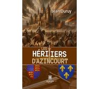 Les héritiers d'Azincourt