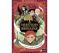 Les héritiers de Brisaine Tome 3/5 : La bataille des marches hurleuses - Roman Fantasy - Dès 9 ans