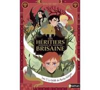 Les héritiers de Brisaine - tome 3 La bataille des marches hurleuses David Bry (Auteur), Noëmie Chevalier (Illustration)
