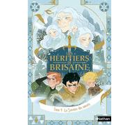 Les héritiers de Brisaine - tome 4 La sorcière des saisons - David Bry - Nathan - broché - Roman junior