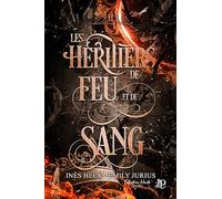 Les héritiers de feu et de sang #2