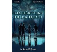 Les héritiers de la forêt
