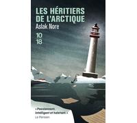 Les héritiers de l'Arctique - Aslak Nore - 10/18 - Poche - Roman