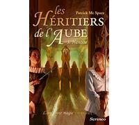 Les Héritiers De L'aube Tome 3 - Hantise