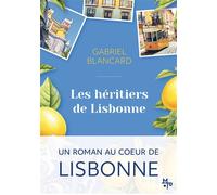 Les héritiers de Lisbonne - Gabriel Blancard - Maison Pop - broché - Roman